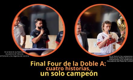 Final Four de la Doble A: cuatro historias, un solo campeón